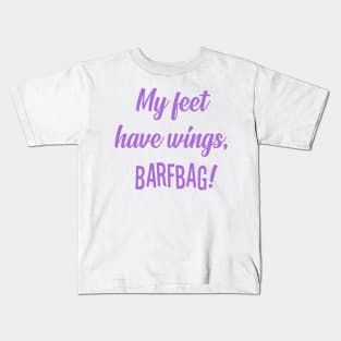 My Feet Have Wings! Kids T-Shirt